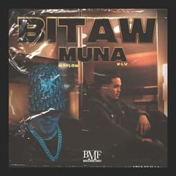 K3ylow, K-Lv - Bitaw Muna